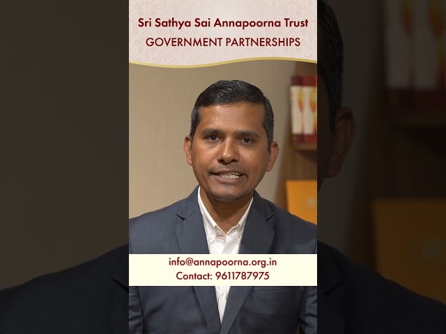 Sri Sathya Sai Annapoorna Trust - GOVERNMENT PARTNERSHIPS