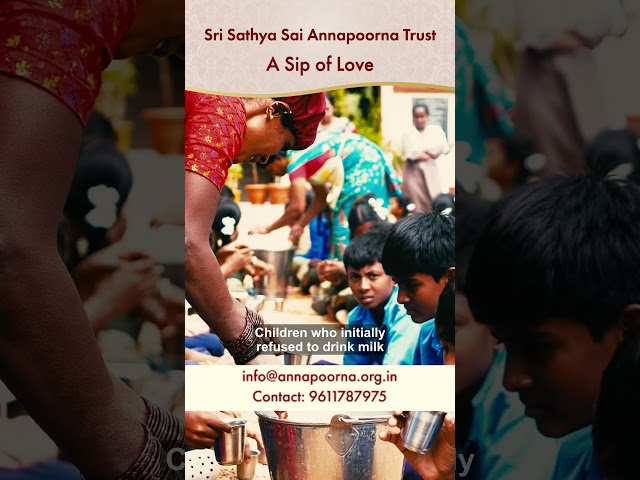 SRI SATHYA SAI ANNAPOORNA TRUST - A Sip of Love