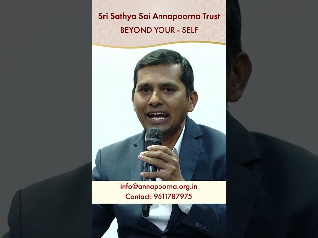 SRI SATHYA SAI ANNAPOORNA TRUST - Beyond Your - Self
