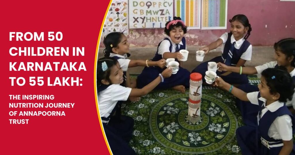 Schoolgirls in uniform raise cups in a cheer around jars of nutrition mix, with the title “From 50 Children to 55 Lakh