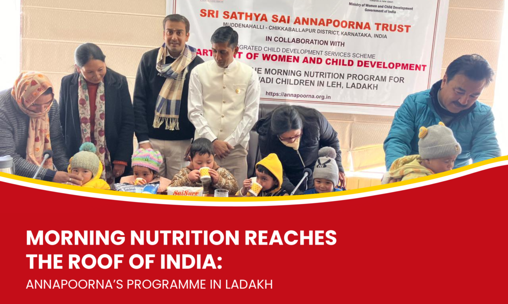 morning nutrition reaches the roof of India, in Ladakh